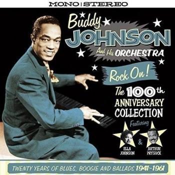 Rock On! The 100th Anniversary Collection - Twenty Years of Blues, Boogie and Ballads 1941-1961