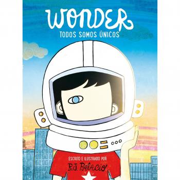Wonder. Todos somos únicos - R.j. Palacio