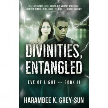 Divinidades, Enredadas (Eve de Luz, Libro II)