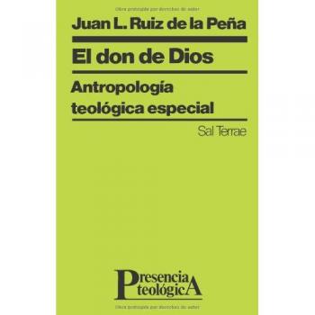 El don de Dios: Antropología teológica fundamental
