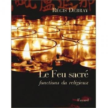 FEU SACRELE.FONCTIONS DU RELIGIEUX