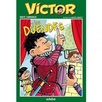 VÍCTOR Y LOS DUENDES, DE MAITE CARRANZA: 3 - Maite Carranza