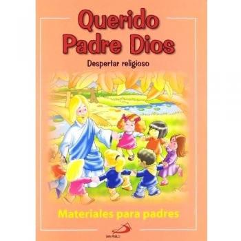 Querido Padre Dios - materiales para padres: Despertar Religioso
