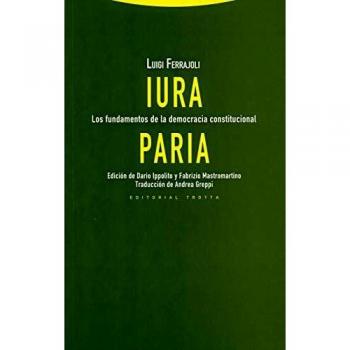Iura paria: Los fundamentos de la democracia constitucional