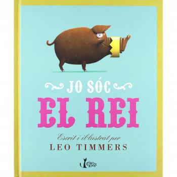 Jo sóc el rei - TIMMERS, LEO