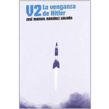 V2 La venganza de Hitler