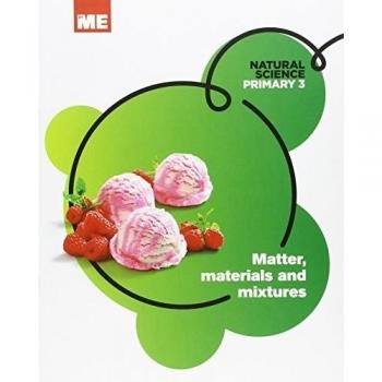 Matter, materials and mixtures - Varios autores