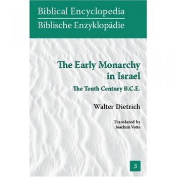 Enciclopedia Bíblica: La Monarquía Temprana en Israel - Siglo X a.C. (Tapa blanda)
