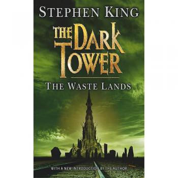 The Dark Tower III: The Waste Lands: