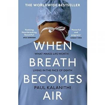 Cuando el aliento se convierte en aire - Paul Kalanithi
