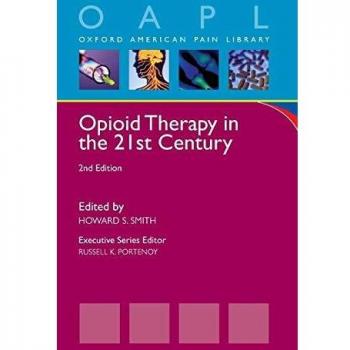 Opioid Therapy in the 21st Century