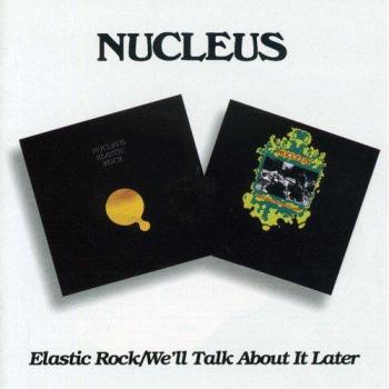 Elastic Rock / We'll Talk About It Later