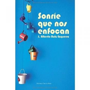 Sonríe que nos enfocan