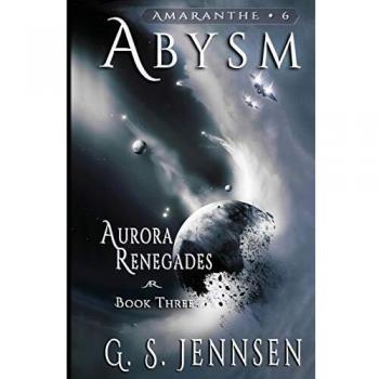 Abismo: Aurora Renegades Libro Tres