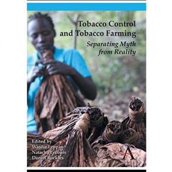 Control del Tabaco y Agricultura del Tabaco: Separando Mito de Realidad