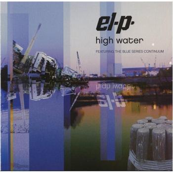 High Water - EL-P (EL-PRODUCTO)