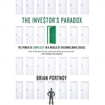 Investor's Paradox: Simplified Investment Strategies for Navigating Overwhelming Choices