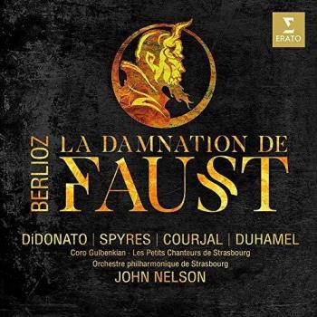 John Nelson, Joyce Didonato, Michael Spyres  -  Hector Berlioz - Strasbourg Philharmonic Orchestra - John Nelson La Damnation De Fausto