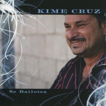 Se Bailotea - KIME CRUZ