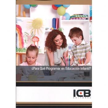 ¿Para Qué Programar en Educación Infantil?