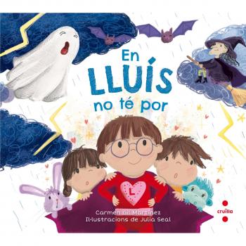 En Lluís no té por - Carmen Gil Martínez