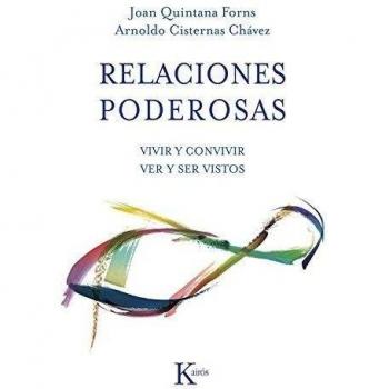 Relaciones poderosas: Vivir y convivir. Ver y ser vistos