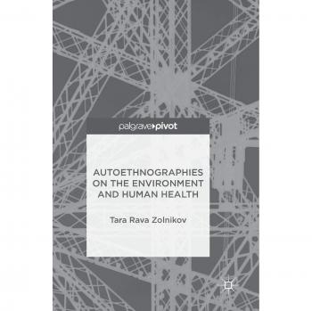 Autoethnographies on the Environment and Human Health