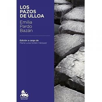 Los pazos de Ulloa: Edición a cargo de María Luisa Sotelo Vázquez