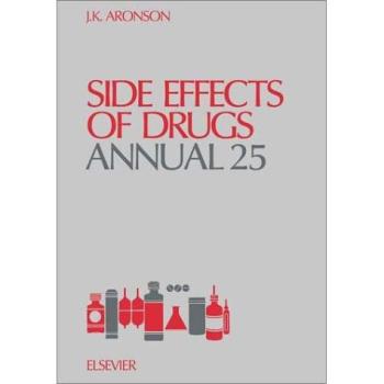 Side Effects of Drugs Annual: A world-wide survey of new data and trends in adverse drug reactions: Volume 25