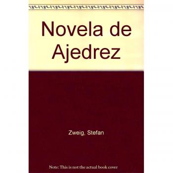 Novela de ajedrez - ZWEIG, STEFAN