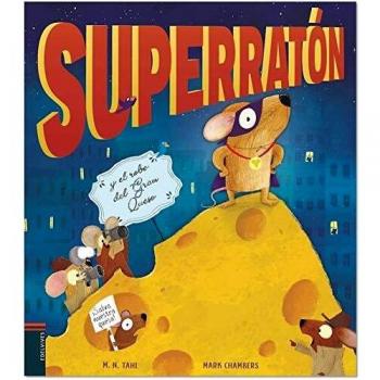 Superratón y el robo del Gran Queso