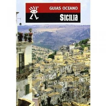 Sicilia: Con mapas y planos actualizados a todo color - Varios Autores