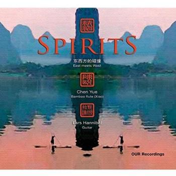 Spirits: East Meets West [Chen Yue, Lars Hannibal]