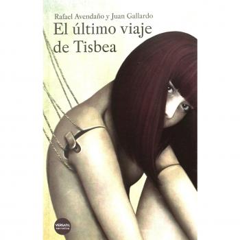 El ultimo viaje de Tisbea - Avedaño, Rafael/gallardo, Juan