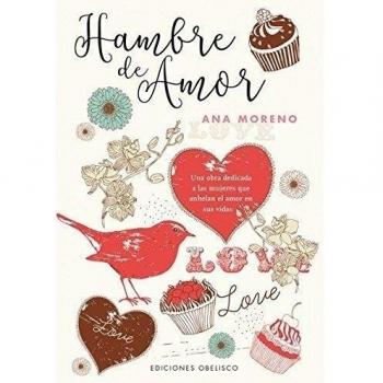Hambre De Amor - Ana Beatriz Moreno Díaz