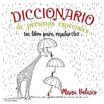 DICCIONARIO DE PERSONAS ESPECIALES. Un libro para regalar