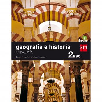 Geografía e historia. 2 ESO. Savia. Andalucía