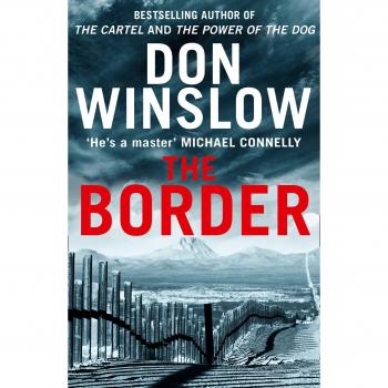 The Border - WINSLOW, DON