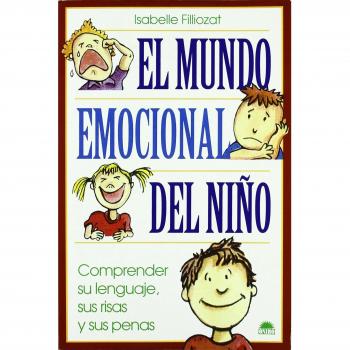 EL MUNDO EMOCIONAL DEL NIÑO