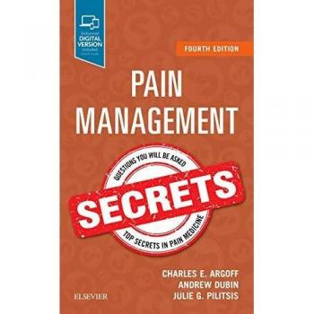 Pain Management Secrets: Comprehensive Guide to Pain Relief Techniques (4th Edition)