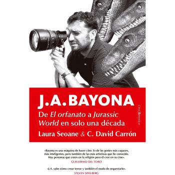J.A. Bayona - SEOANE, LAURA/CARRÓN, DAVID
