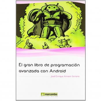 El gran libro de programación avanzada con Android: 1