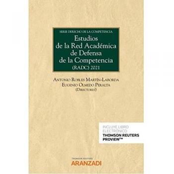 Estudios De La Red Académica De Defensa De La Competencia (Radc) (Monografía