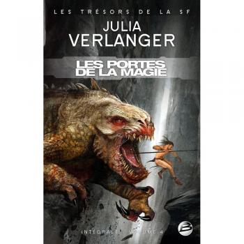 Julia Verlanger l'Intégrale, Tome 4 : Les portes de la magie