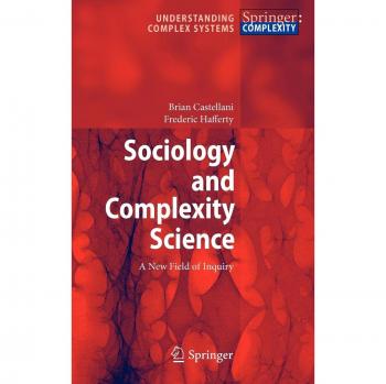 Sociology and Complexity Science: Understanding Complex Systems in Social Dynamics