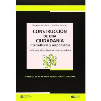 CONSTRUCCIÓN DE UNA CIUDADANÍA: Guía para el profesorado de Secundaria: 60