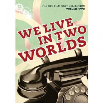 The General Post Office Film Unit Collection Vol.2 - We Live In Two Worlds [DVD]