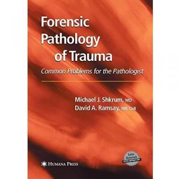 Forensic Pathology of Trauma