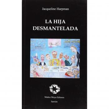 LA HIJA DESMANTELADA
