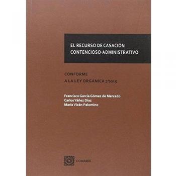Recurso de casación contencioso-administrativo,El